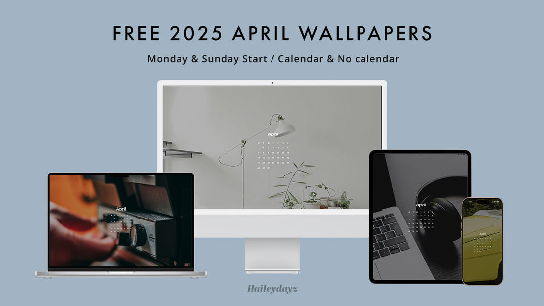 April 2025 Free Wallpapers